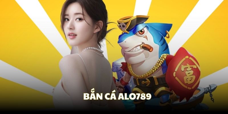 Sân chơi bắn cá xây dựng gameplay hấp dẫn bắt mắt