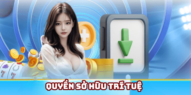 Thành viên phải đáp ứng sở hữu trí tuệ, không tự ý huỷ nội dung