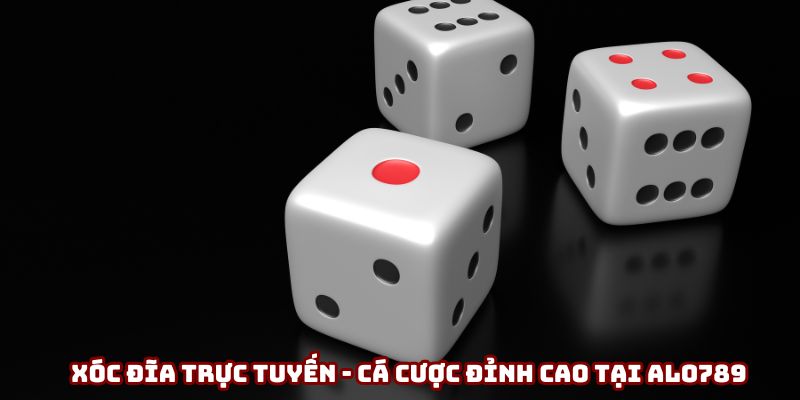 Xóc Đĩa Trực Tuyến - Tham Gia Game Online Chất Lượng Tại Alo789